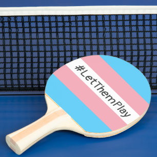 #LetThemPlay Transgender Athleten - Trans-Flagge Tischtennis Schläger
