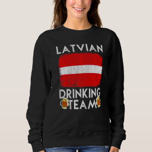 Lettland Drink Team Design Lettische Getränketeam Sweatshirt