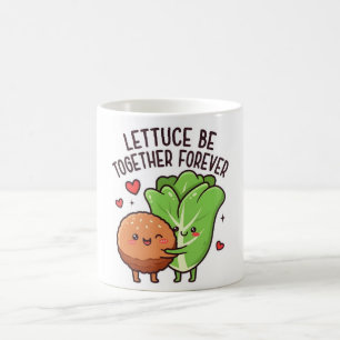 Lettuce Be Together Forever Tasse