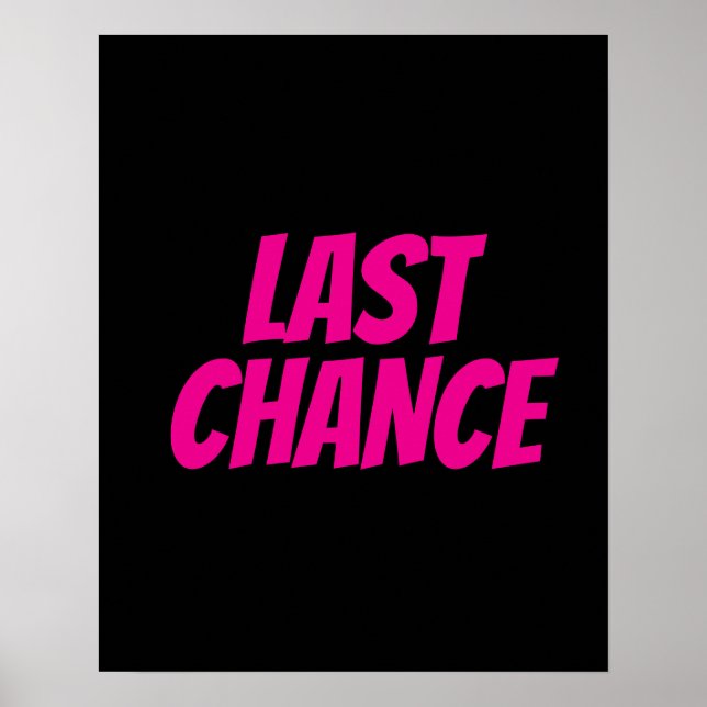 LETZTE CHANCE Poster, Boutique-Sign, Retail Store Poster (Vorne)