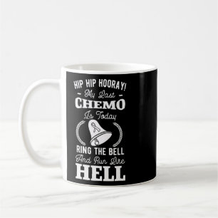 Letzte Chemo Chemotherapie Krebsbewusstsein Überle Kaffeetasse