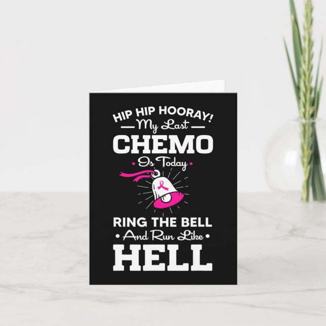 Letzte Chemo heute Ring the Bell Cancer Awareness  Karte (Vorderseite)