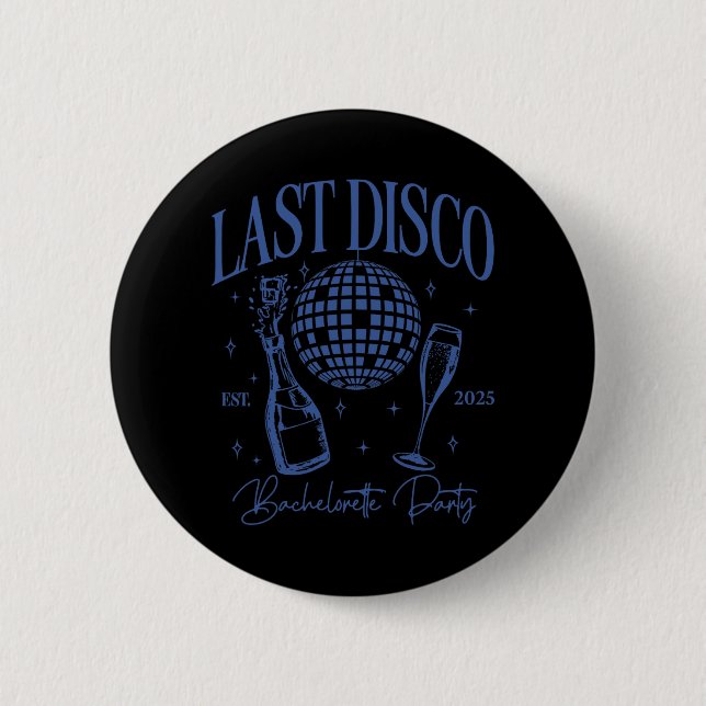 Letzte Disco Junggeselinnen-Abschied Est. Team Bri Button (Vorderseite)