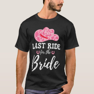 Letzte Fahrt für die Braut Western Cowgirl Jungges T-Shirt