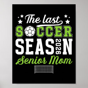 Letzte Fußball-Saison Fußball-Senior-Mutter 2026 F Poster