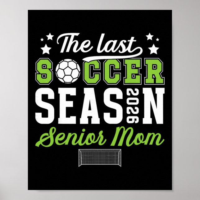 Letzte Fußball-Saison Fußball-Senior-Mutter 2026 F Poster (Vorne)
