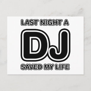 Letzte Nacht hat mir ein DJ Gerettet - Disk Jockey Postkarte