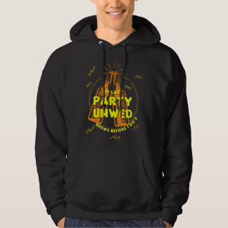 Letzte Party Unverheiratet Biere Vor Ich Heirate s Hoodie