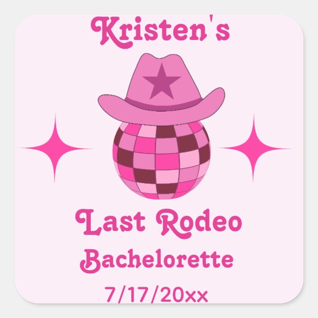 Letzte Rodeo Pink Disco Cowgirl Bachelorette Quadratischer Aufkleber (Vorderseite)