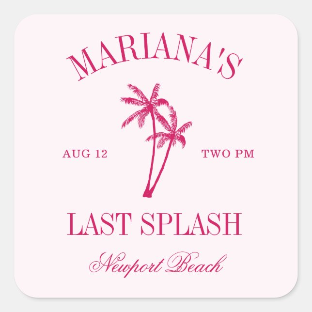 Letzte Splash Beach Palms Hot Pink Bachelorette Quadratischer Aufkleber (Vorderseite)