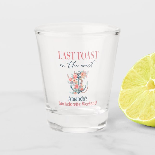 Letzte Toast Küste Bachelorette Weedkend Geschenk Schnapsglas (Vorderseite)