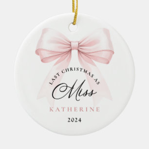 Letzte Weihnachten als Miss Pink Bow Keramik Ornament