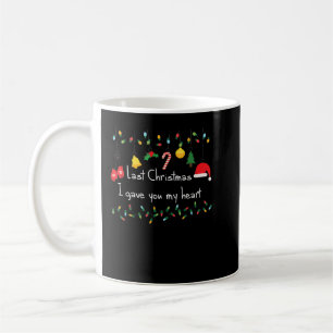 Letzte Weihnachten habe ich dir mein Herz geschenk Kaffeetasse