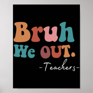 Letzten Schultag haben wir im Sommer den Schullehr Poster