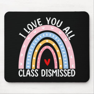 Letzten Tag der Schule I Liebe Sie alle CL entlass Mousepad