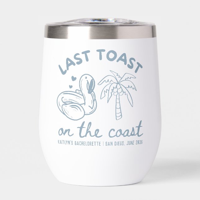 Letzten Toast an der Küste Bachelorette Wein Tumbl (Vorderseite)