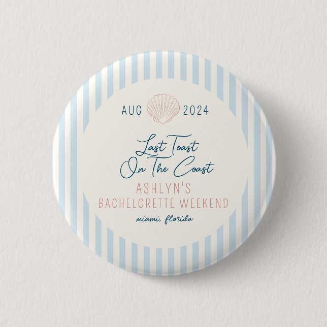 Letzten Toast auf der Kastenbachelorette-Rundschal Button (Vorderseite)