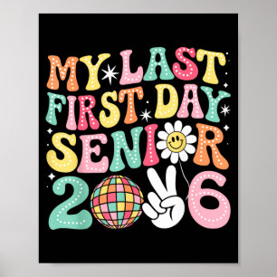 Letzter erster Tag Senior 2026 Zurück zur Schule K Poster
