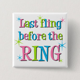 Letzter Fling vor dem Ring Button