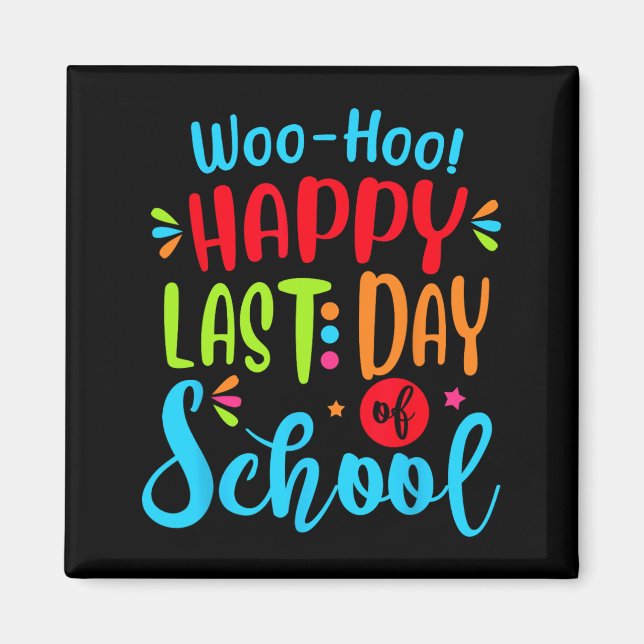 Letzter Schullehrer Schüler Abschluss Geschenk Magnet (Vorne)