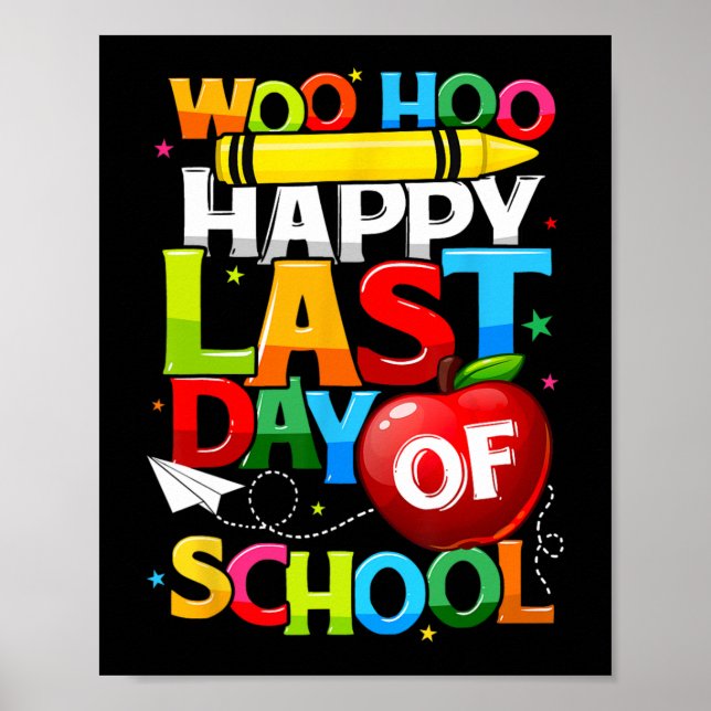Letzter Schullehrertag Schüler Abschluss Poster (Vorne)