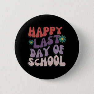 Letzter Schultag Lehrer Schüler Abschluss 6 Button