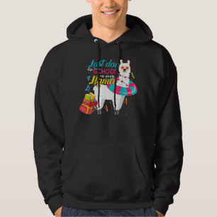 Letzter Schultag Sommer ohne Prob Ll Hoodie