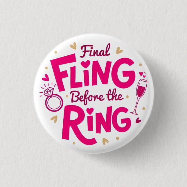 Letzter Schwung Rosa Junggesellinnen-Button Button (Vorderseite)