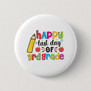 Letzter Tag der dritten Stufe letzte Scho Button