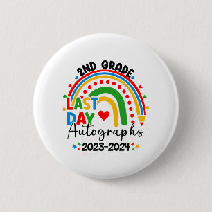 Letzter Tag der Schule Autograph 2nd Grade Abschlu Button