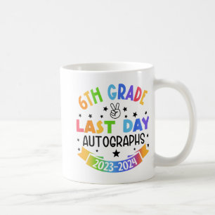 Letzter Tag der Schule Autograph 6. Klasse Abschlu Kaffeetasse