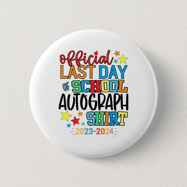 Letzter Tag der Schule Autograph Kindergarten Grad Button (Vorderseite)