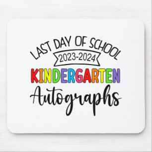Letzter Tag der Schule Autograph Kindergarten Grad Mousepad