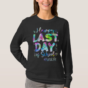 Letzter Tag der Schule Para Leben Sommerurlaub Str T-Shirt