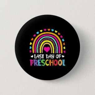 Letzter Tag der Vorschule Rainbow Abschluss Te Button