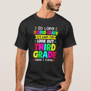 Letzter Tag der zweiten Klasse Ausblick auf die dr T-Shirt