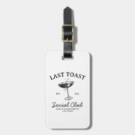 Letzter Toast Social Club Junggeselinnen-Abschied Gepäckanhänger