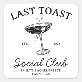 Letzter Toast Social Club Junggeselinnen-Abschied Quadratischer Aufkleber