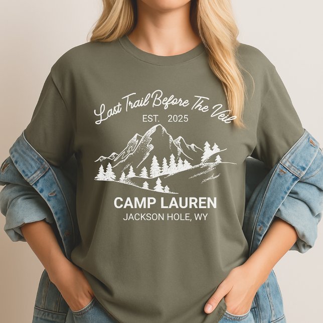 Letzter Weg vor dem Schleier-Shirt, Custom Camp Ba T-Shirt (camping bride shirt, hiking bachelorette party shirt, bachelorette adventure shirt, )