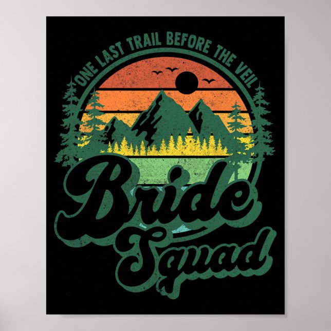 Letzter Weg vor dem Veil Bride Squad Camping Bac Poster (Vorne)