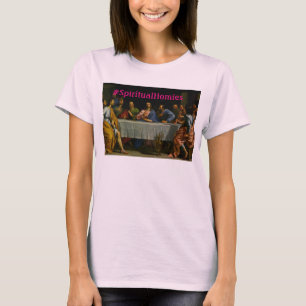 Letztes Abendessen - #SpiritualHomies - T-Shirt