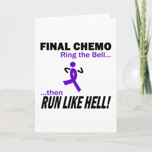 Letztes Chemo läuft wie Hell - Violet Ribbon Karte