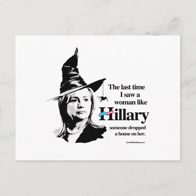 Letztes Mal sah ich eine Frau wie Hillary Postkarte (Vorderseite)