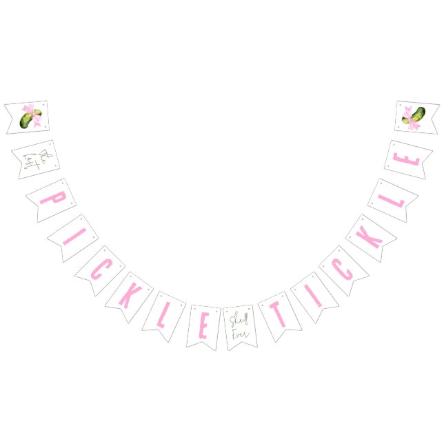 Letztes Pickle Sie wird immer kitzeln Junggeselinn Wimpelkette (Alle)