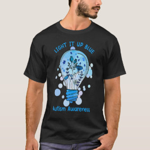 Leuchte es Blau auf Autismus-Bewusstsein Unterstüt T-Shirt
