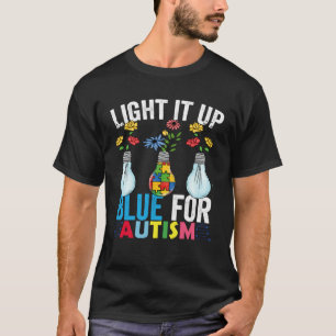 Leuchte es Blau Autismus-Bewusstseinsmonat 2 T-Shirt