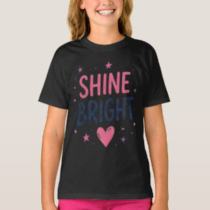 Leuchtend helles inspirierendes Zitat-T-Shirt für T-Shirt