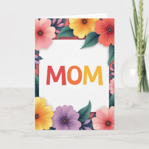 Leuchtende Mom Blumenrahmenkarte Karte
