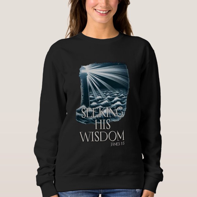 Leuchtfeuer Seiner Weisheit - John 15 Sweatshirt (Vorderseite)