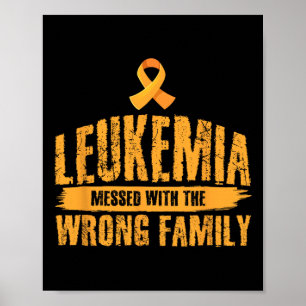Leukämie-Auszeichnungen mit falscher Familienunter Poster